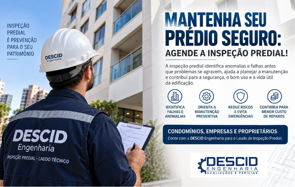 MANTENHA SEU PRÉDIO SEGURO: AGENDE UMA INSPEÇÃO PREDIAL